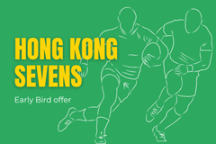 Hong Kong Sevens - Early Bird Offer